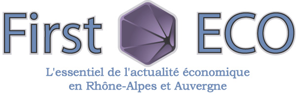First Eco, l'essentiel de l'actualité économique en Rhône-Alpes et Auvergne