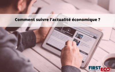 Comment suivre l’actualité économique ?