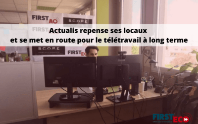 First ECO repense ses locaux et se met en route pour le télétravail à long terme