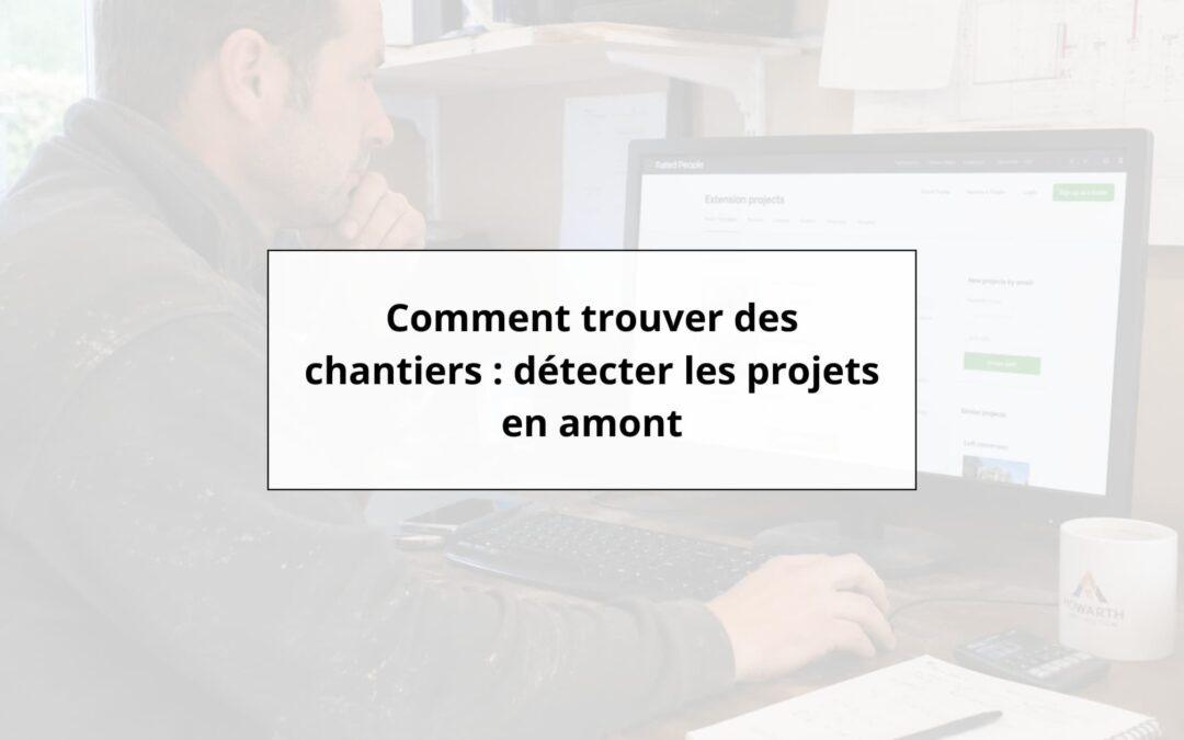 comment trouver des chantiers
