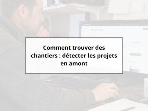 comment trouver des chantiers
